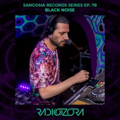 BLACK NOISE | Sangoma Records Series Ep. 78 | 02/02/2022