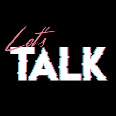 Let's Talk - Nights