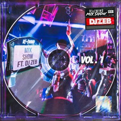 Rewind Mix Show Vol. 1 Feat. DJ ZEB