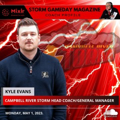 Storm Head Coach Kyle Evans - First Interview - May 1