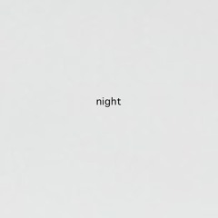 night (prod. Eater)