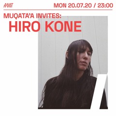 Muqata'a Invites: Hiro Kone | Root Radio 20/07/2020