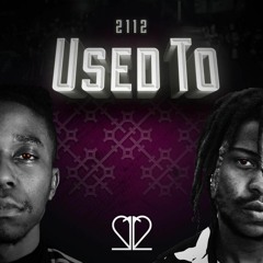 2112 - Used To