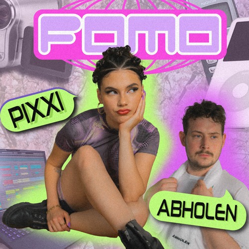 FOMO - ABHOLEN & pixxi