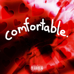 comfortable. w/ fetamin3, ginsu [prod. hecto]