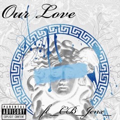 Our Love (ft Jlove)