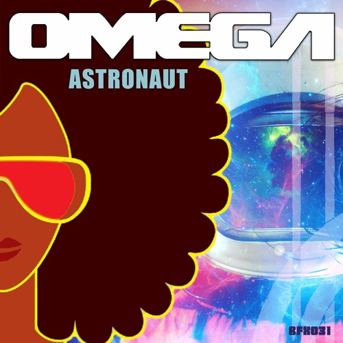 OMEGA - "Astronaut" - **LIMITED TIME FREE DOWNLOAD!**