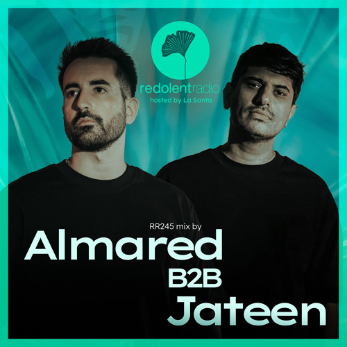 ALMARED B2B JATEEN Redolent Radio 245