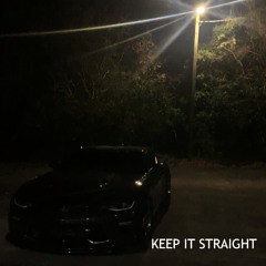 keep it straight