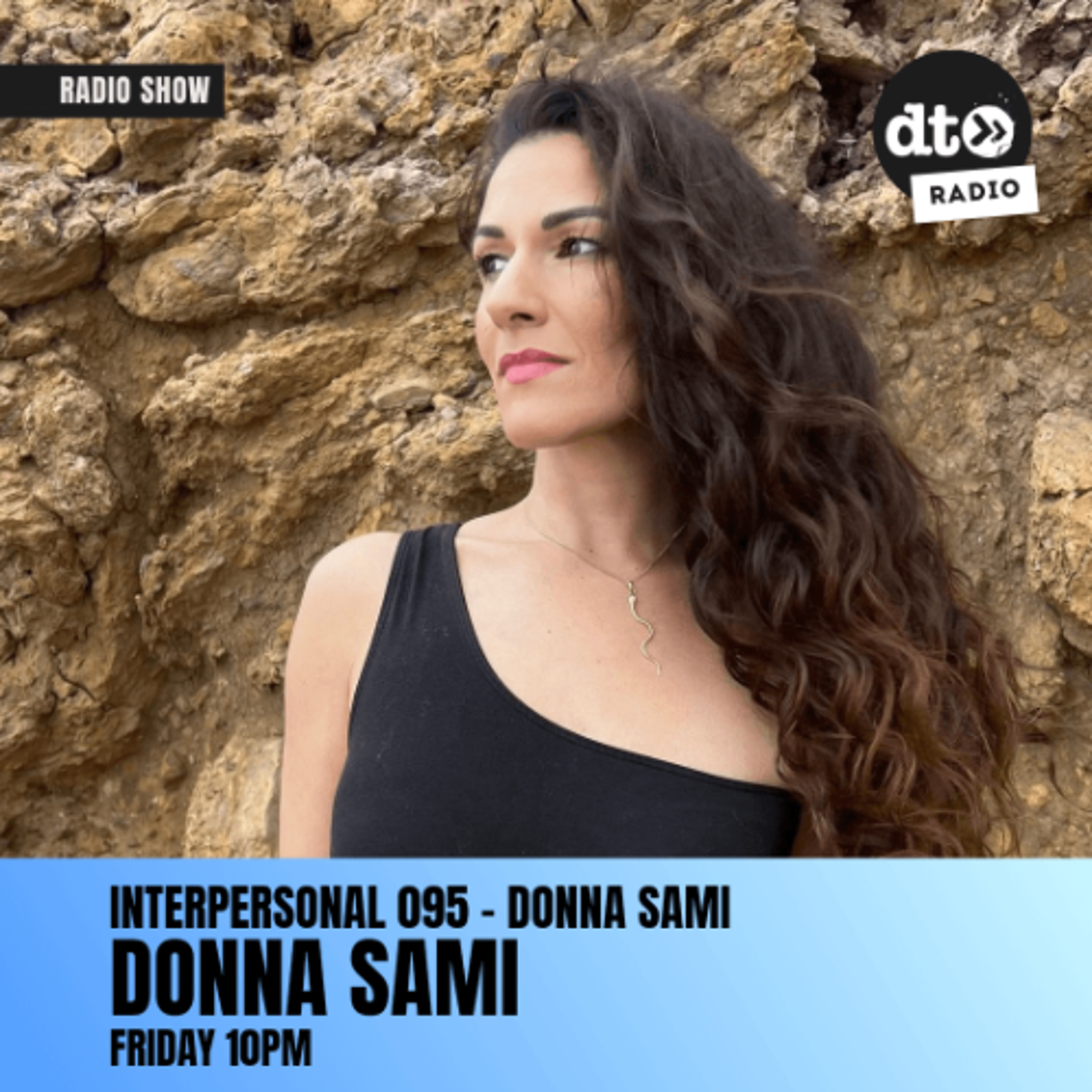 Interpersonal 095 with Donna Sami