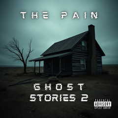 Ghost Stories 2 EP by The Pain
