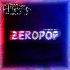 ZEROPOP (Amrazkero-Mix)