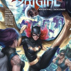 download EBOOK 📭 Batgirl (2011-2016) Vol. 2: Knightfall Descends (Batgirl(DC Comics-