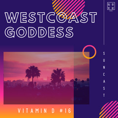 NDYD's Vitamin D Suncast #16 with Westcoast Goddess