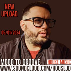 Mood to Groove - House Music - Atomix Radio 05-01-2024