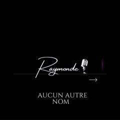 Aucun autre nom X Je parlerais de toi - Danielle Louvilat / Raymonde Klb