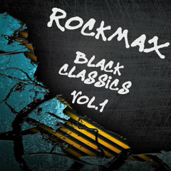 Rockmax - Black Classics Vol.1 |Free Mixtape