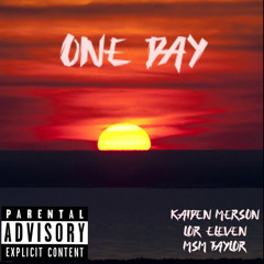 one day (feat. lor.3leven, MSM Taylor)