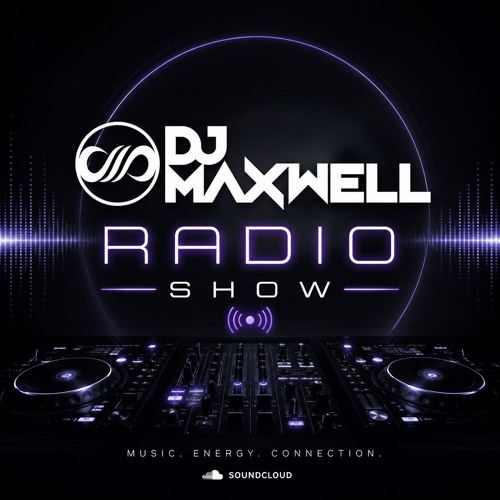 Stream Dj Maxwell | Listen to Dj Maxwell Radio Show playlist