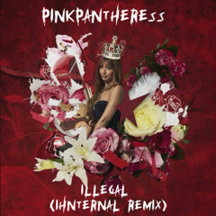 PinkPantheress - Illegal (Ihnternal Remix)