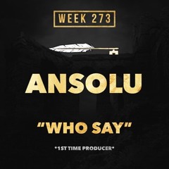 Week 273 - Who Say