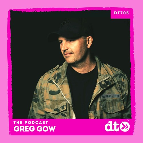 DT705 - Greg Gow