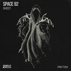 PREMIERE: Space 92 - Ghost (Original Mix) [PRFK050]