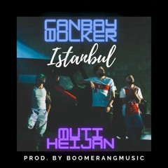Canbay&Wolker x Heijan&Muti Type Beat "İstanbul"