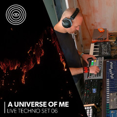 🎧 A Universe of Me – Live Techno Set 06 | Raw & Hypnotic Techno