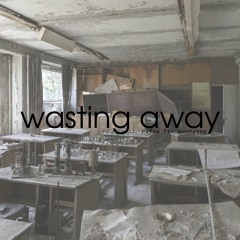 Wasting Away ft. Bunnyboy [prod. splashgvng & jang0]