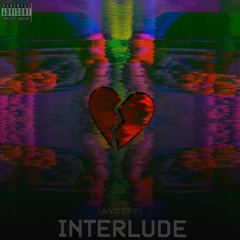 Eight B & Cloud Boi - Interlude(AYCTPP)