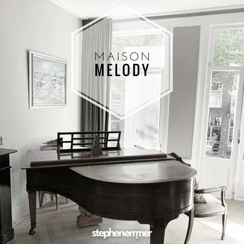 Maison Melody by Stephen Emmer | #MMXX
