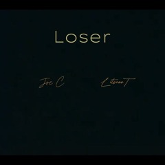 Loser _ Joe C /LitscooT