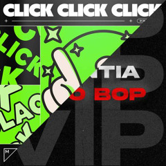 HEDEX X TIESTO X SKANTIA - CLICK CLICK CLICK X VOYO BOP VIP (ELØØM MASHUP) *FREE DOWNLOAD*