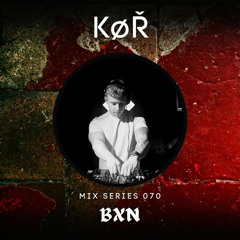 Keep Øn Raving 070 - BXN [03-11-23]
