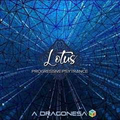 (Lotus)-A DRAGONESA Playlist!  Progressive Psytrance/Brazil