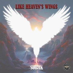 Like Heaven's Wings - Sobak - 0-30