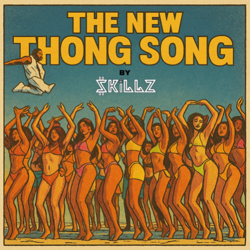 The NEW Thong Song