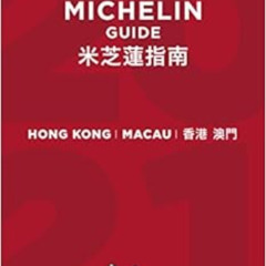 [ACCESS] EPUB 📝 The MICHELIN Guide Hong Kong & Macau 2021: Restaurants & Hotels (Mic