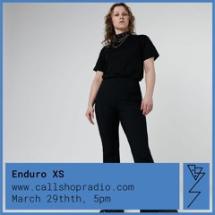 Enduro XS at Callshop Radio 29.03.23