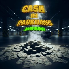 Cash Im Parkhaus - Joshkkki