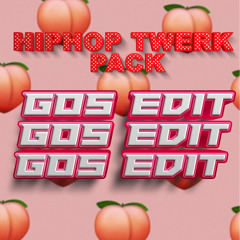 DEMO PACK HIPHOP TWERK - GOS EDIT 10 Track  ( Buy : 0563838068 Zalo)