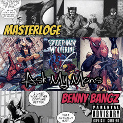 ask my mans // MASTERLOGE - benny bangz