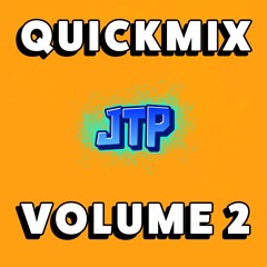 JTP - Quickmix - Volume 2