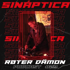 [SINÁPTICA PODCAST #29] – Røter Dämon