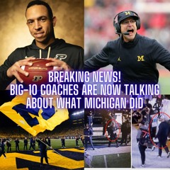 The Monty Show LIVE: Michigan Football Cheating Scandal Takes Another Wild Turn!