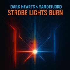 Strobe Lights Burn