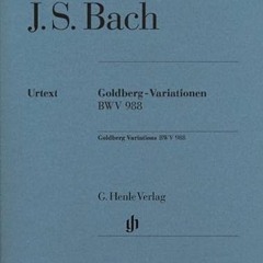 [VIEW] EPUB KINDLE PDF EBOOK Goldberg Variations Bwv 988 Piano Edition Without Fingering (English, F