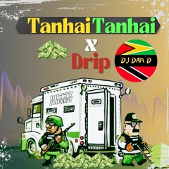 Dutty Money Tanhai Tanhai x Dip (DJ DAN D NYC) DOWNLOAD NOW