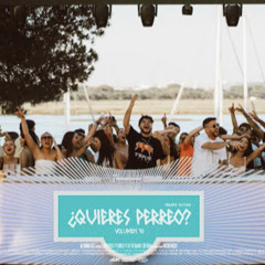 QUIERES PERREO ? Vol.10  Verano Edition - Alvama Ice.mp3